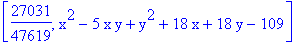 [27031/47619, x^2-5*x*y+y^2+18*x+18*y-109]